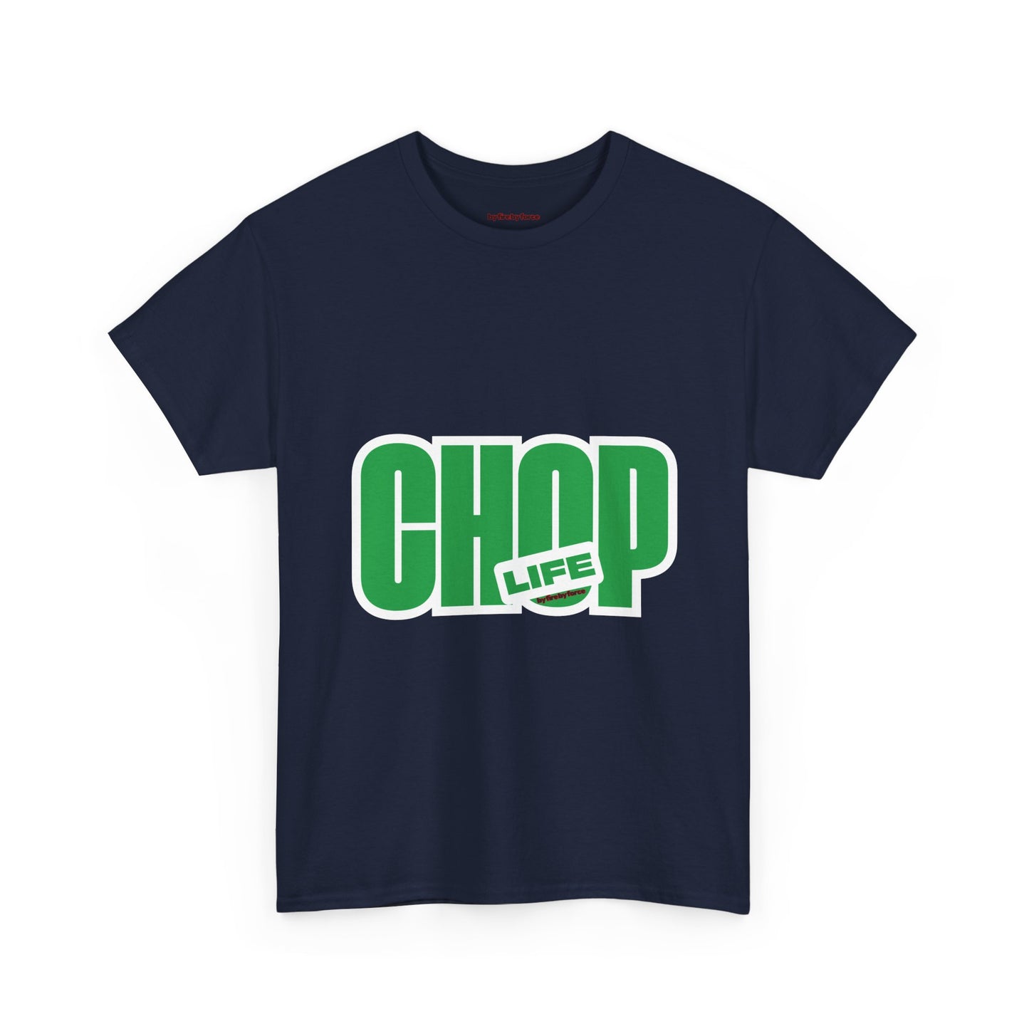 CHOP LIFE