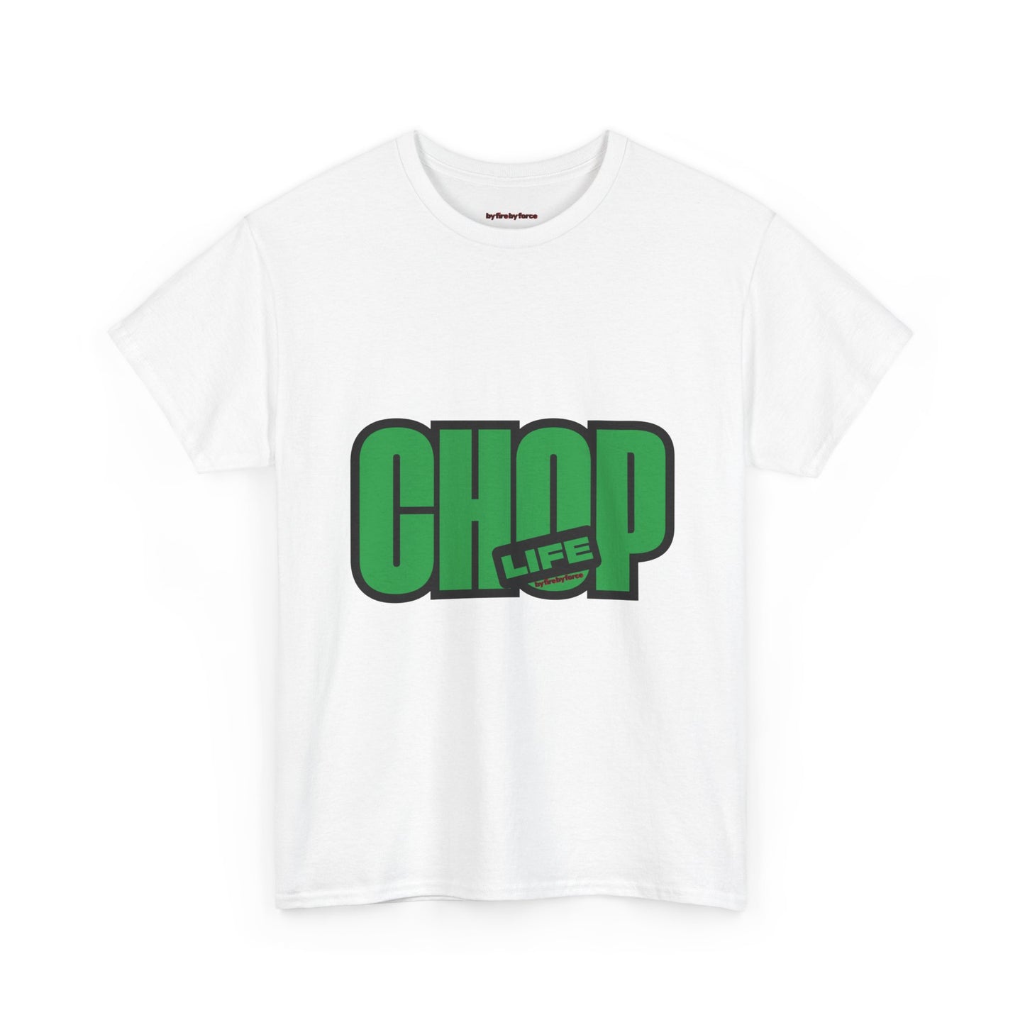CHOP LIFE