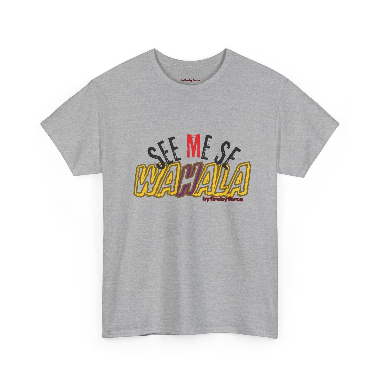 SEE ME SE WAHALA! Say It Loud, Wear It Proud