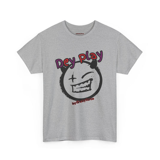 Dey Play – Bold Vibes, No Stress