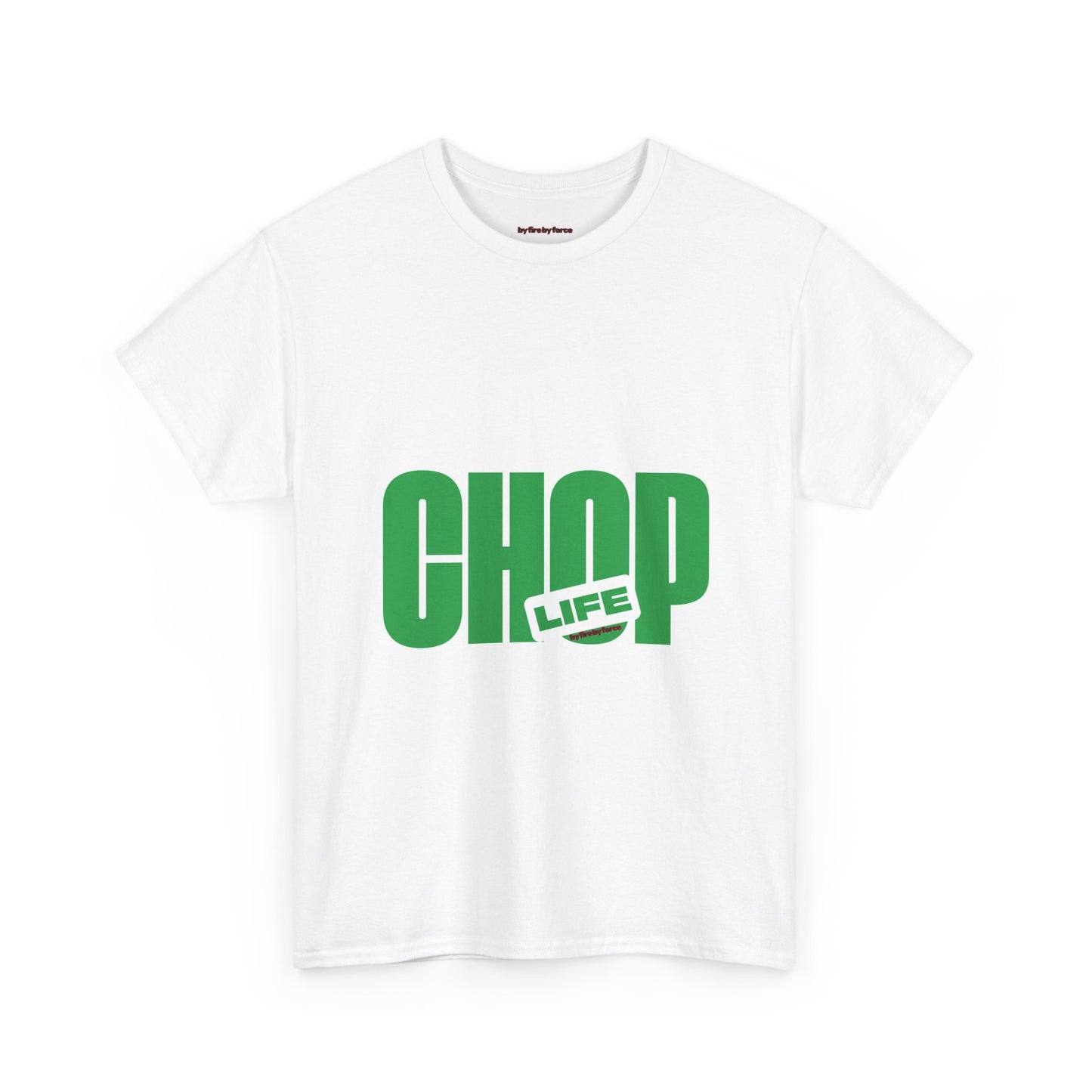 CHOP LIFE