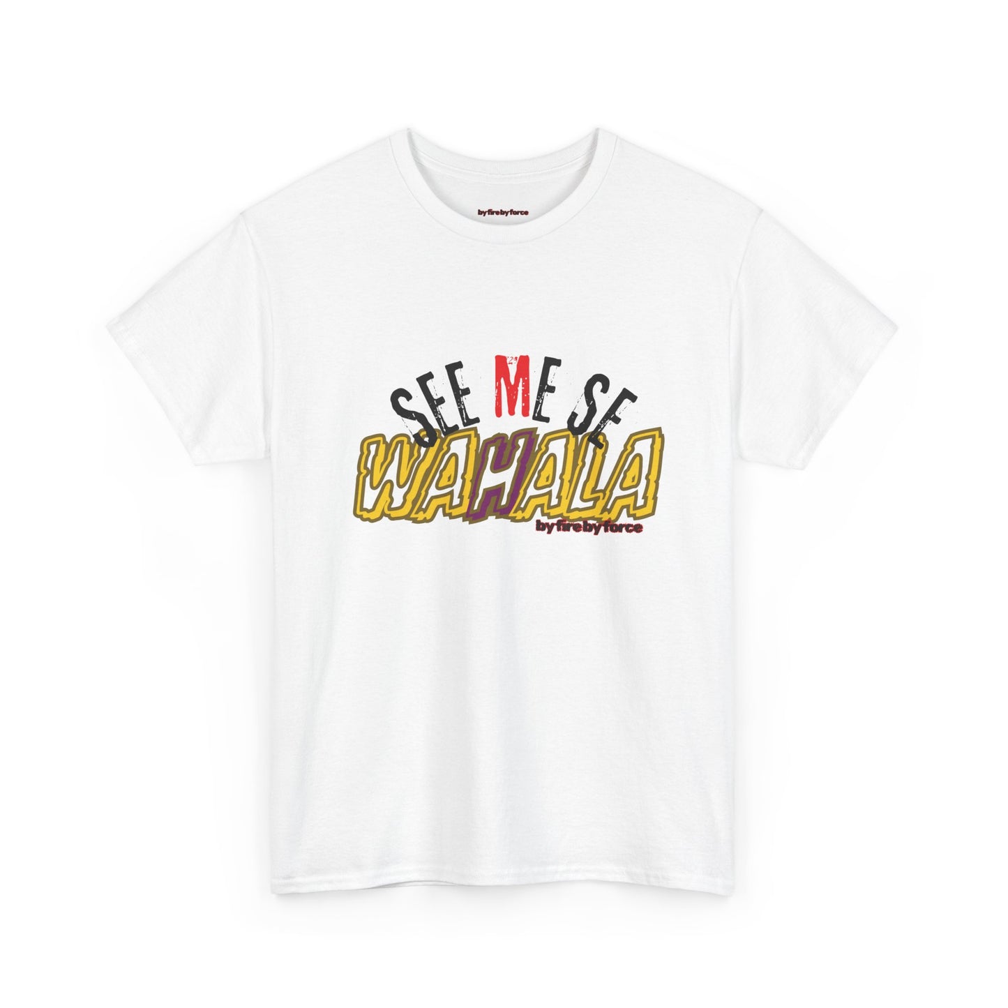 SEE ME SE WAHALA! Say It Loud, Wear It Proud