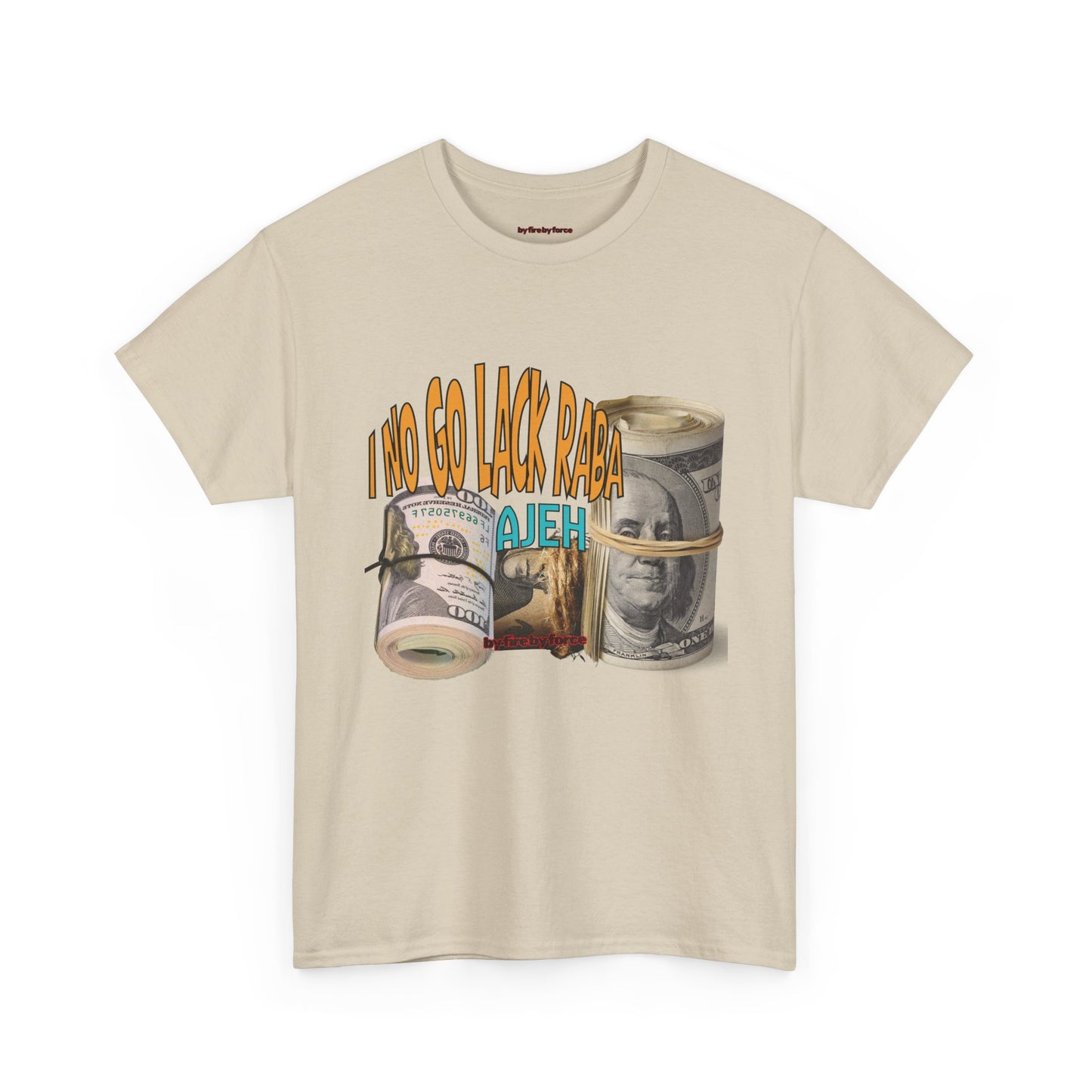 I No Go Lack Raba Tee: Blessings on Blessings