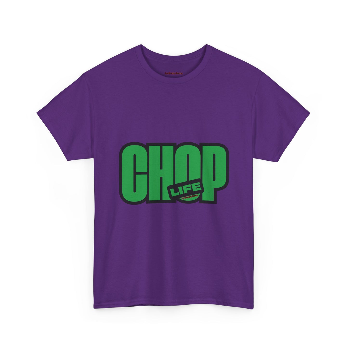 CHOP LIFE