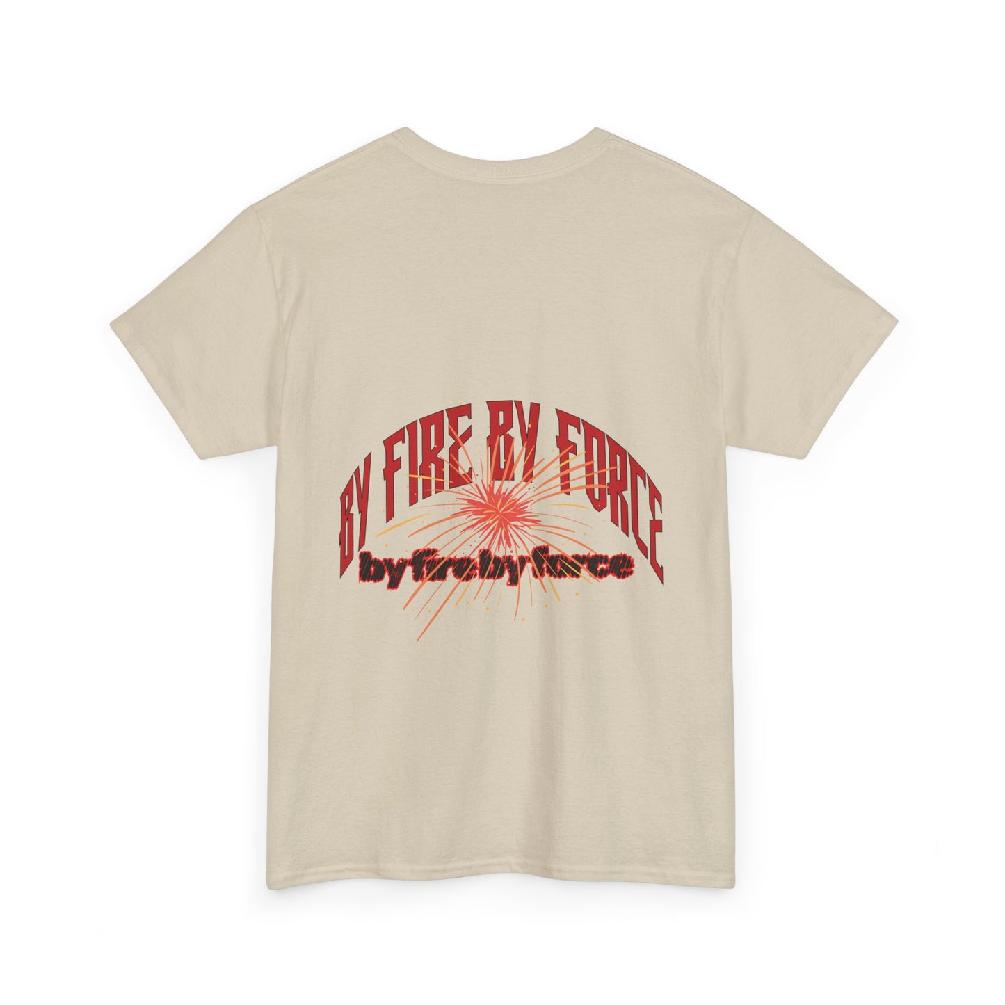 By fire by force vibes