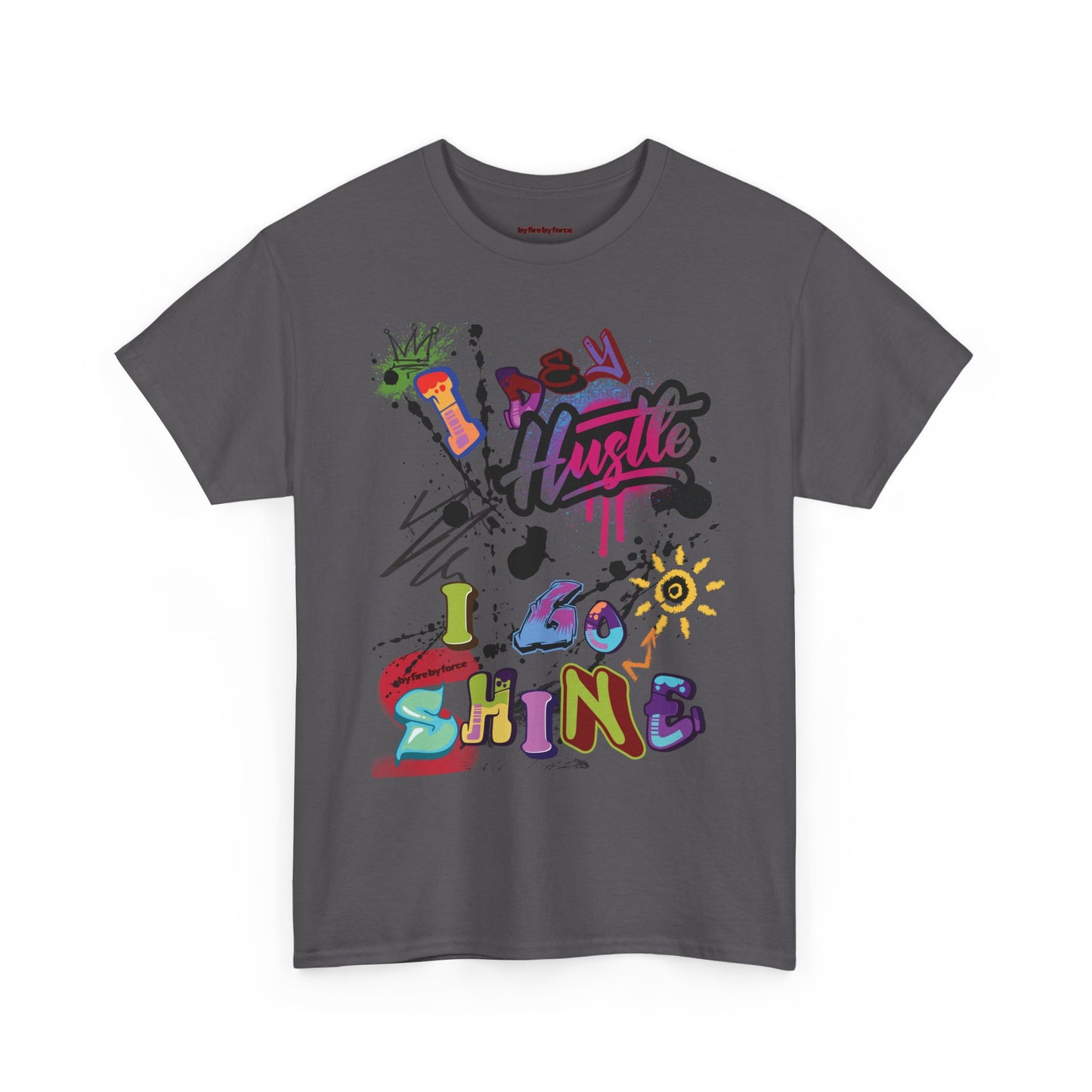 I Dey Hustle, I Go Shine