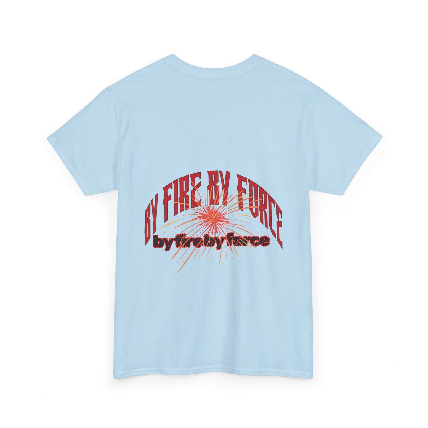 By fire by force vibes