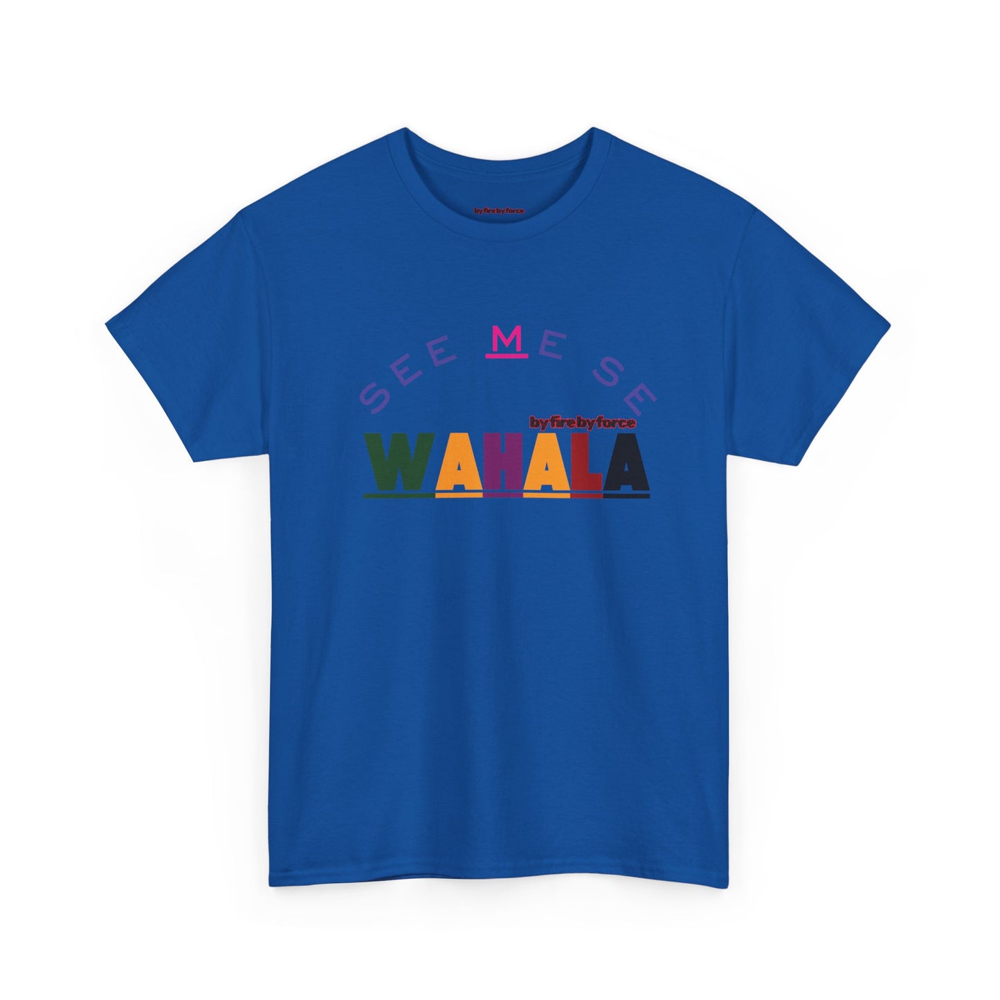 SEE ME SE WAHALA! — Say It Loud, Wear It Proud