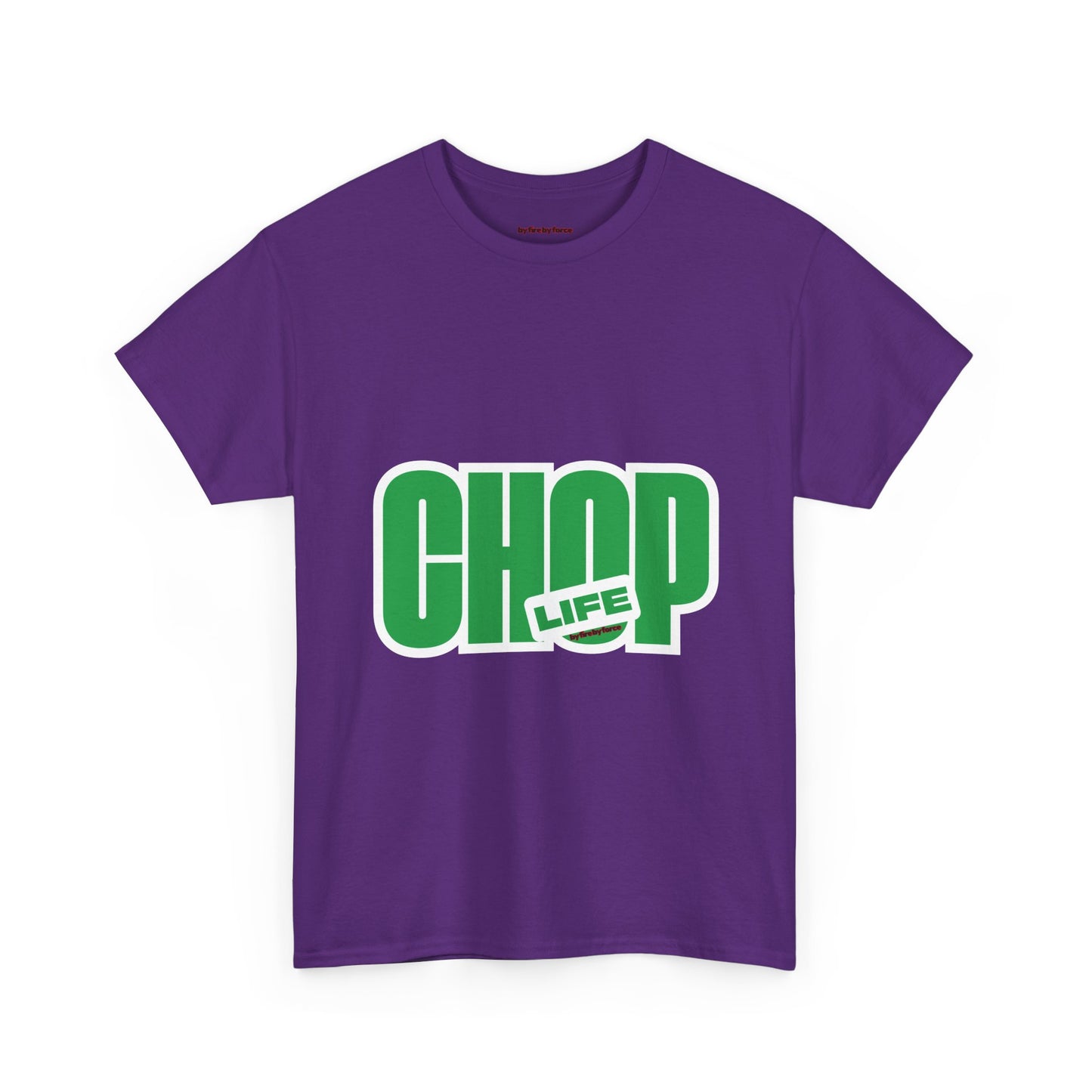CHOP LIFE