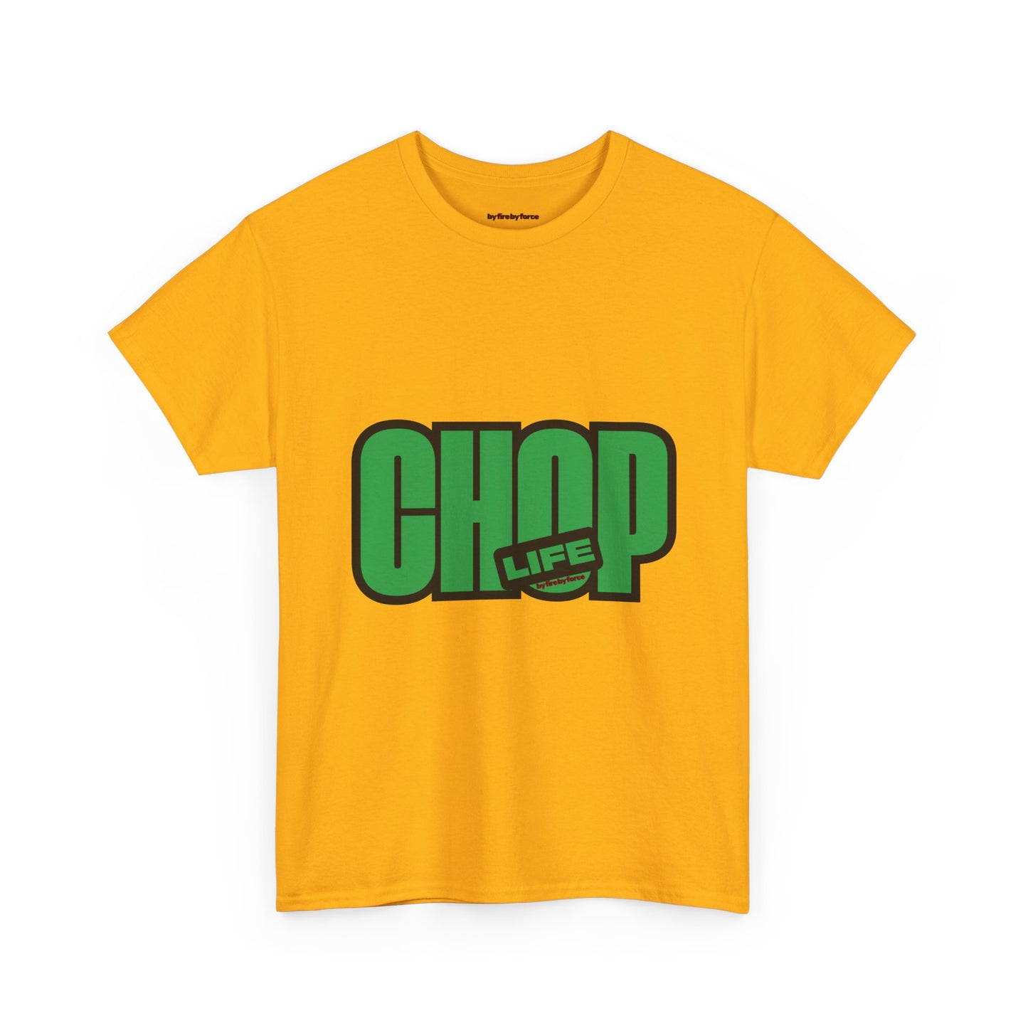 CHOP LIFE