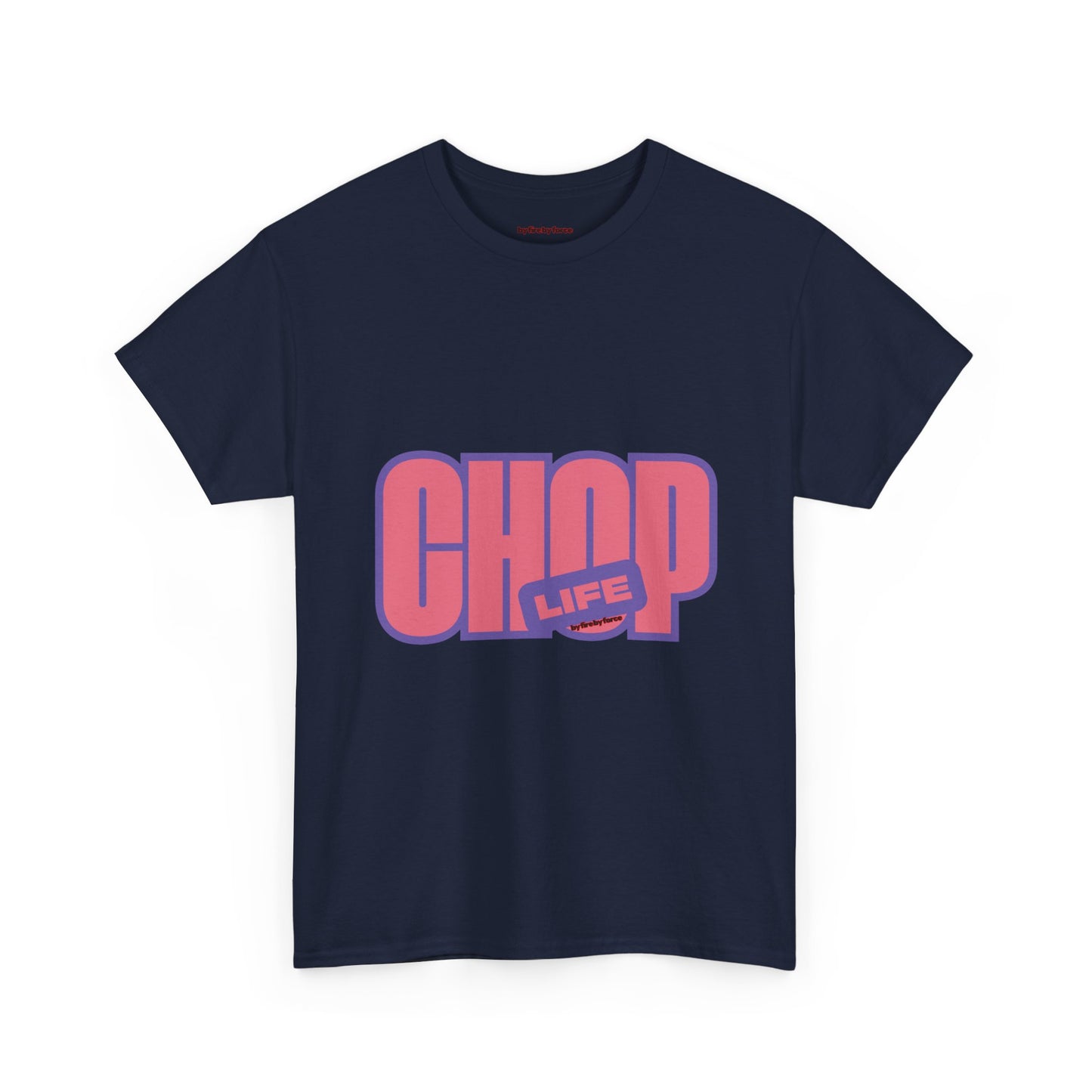 CHOP LIFE