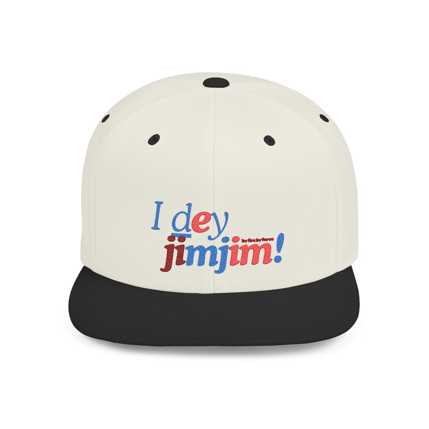 I Dey JimJim — Stay Chill, Stay Fresh Flat Bill Snapback