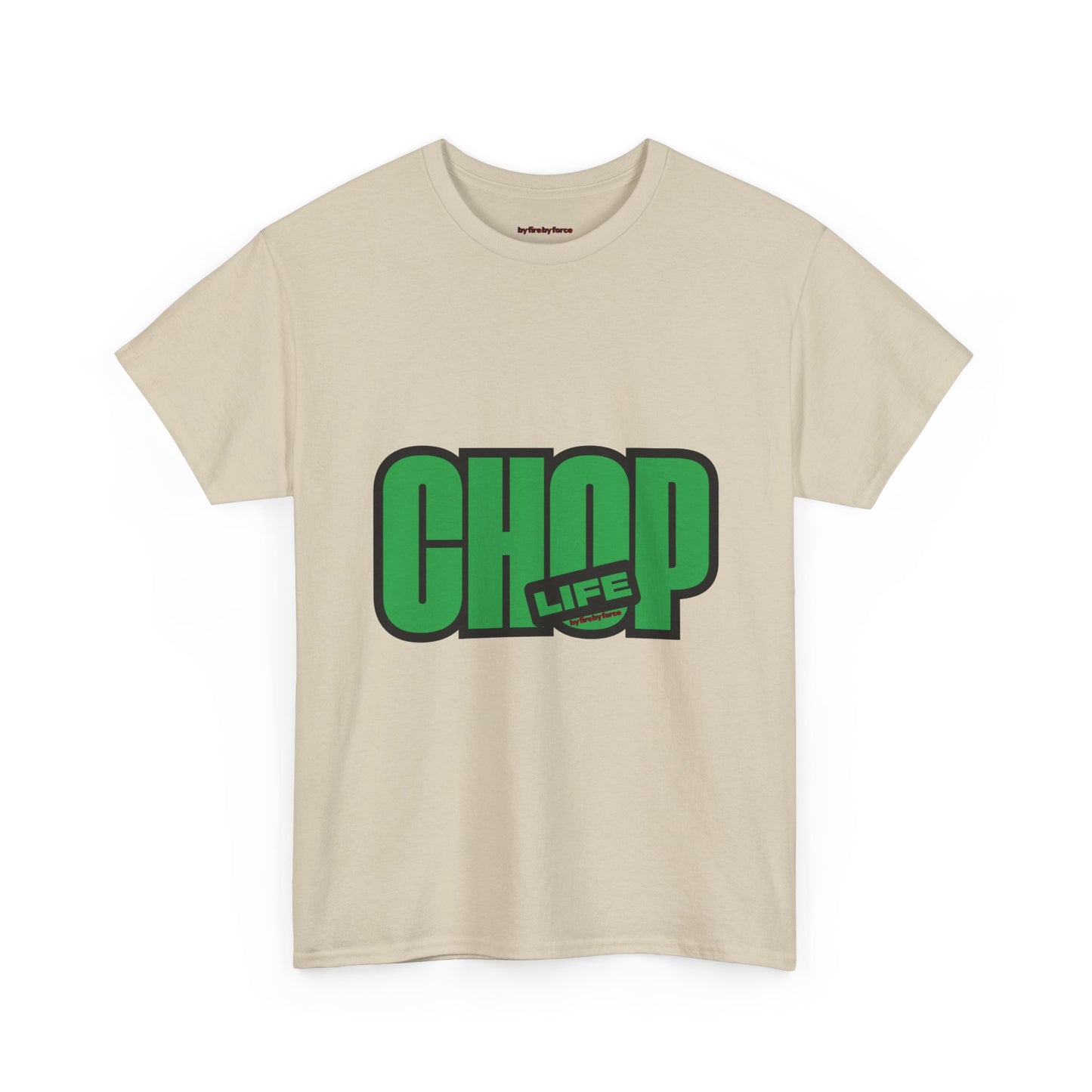 CHOP LIFE