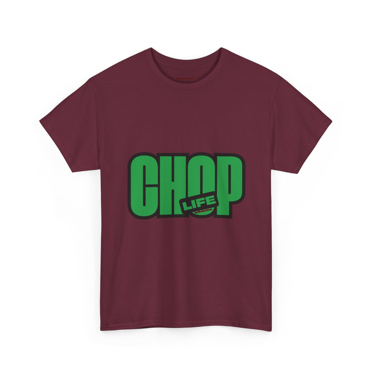 CHOP LIFE