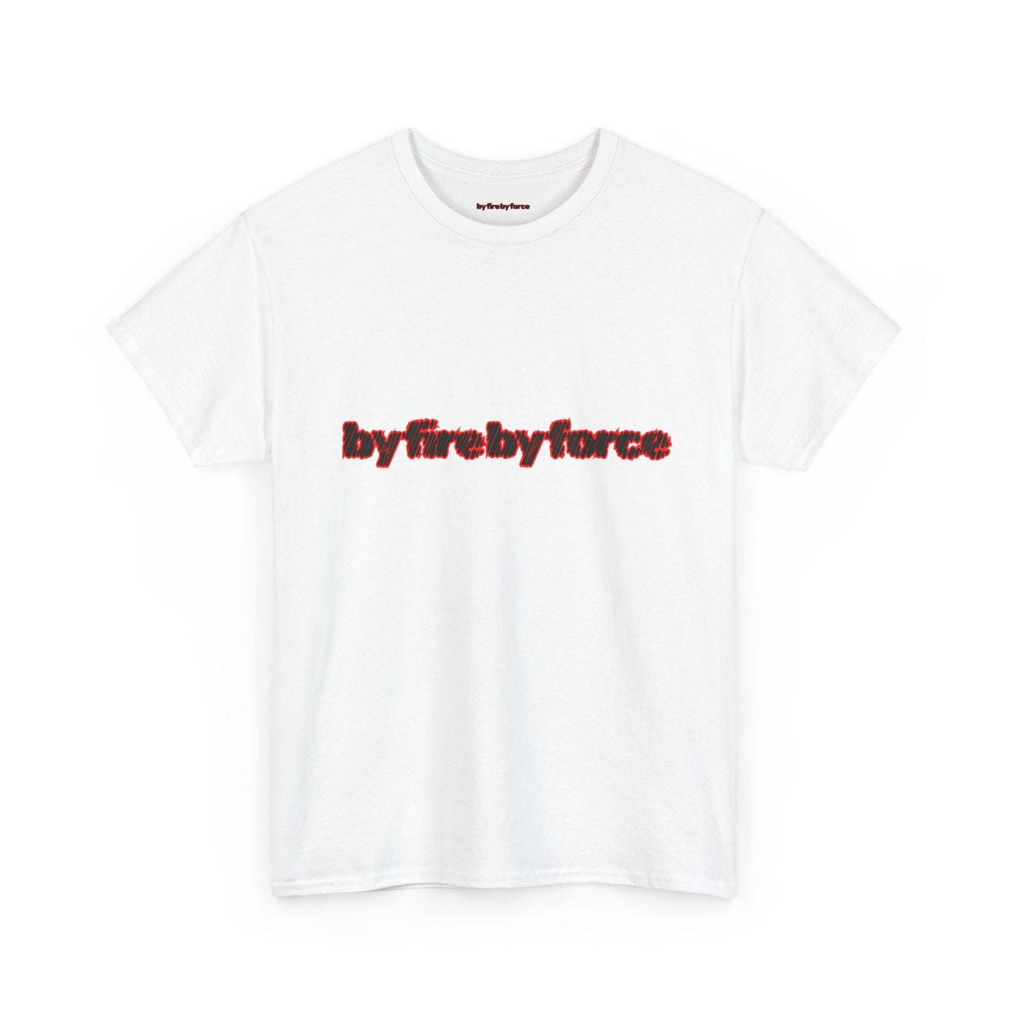 Unisex Heavy Cotton Tee By Fire By Force The Tee That Defines Hustle - 1 logo